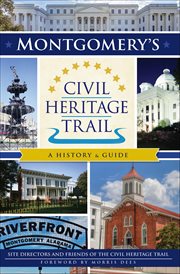 Montgomery's Civil Heritage Trail : A History & Guide cover image cdn