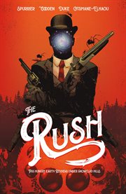 The Rush. Volume 1 cover image cdn