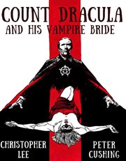 Count Dracula and His Vampire Bride cover image cdn