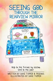 Seeing God through the Rearview Mirror cover image cdn
