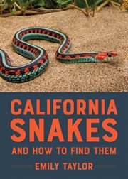 California Snakes and How to Find Them cover image cdn