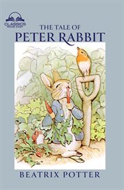 The Tale of Peter Rabbit (Classics Made Easy) cover image cdn