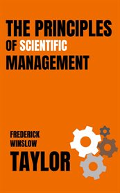 The Principles of Scientific Management (With Author Biography) cover image cdn