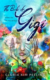 The Book of Gigi, Volume One : The First 60 Years cover image cdn