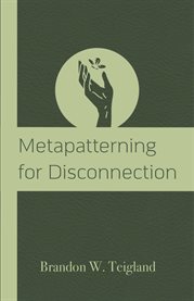 Metapatterning for Disconnection cover image cdn