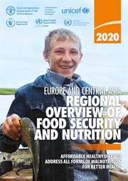 Regional Overview of Food Security and Nutrition in Europe and Central Asia 2020: Affordable Healthy cover image cdn