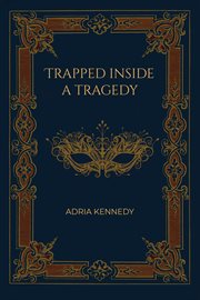 Trapped Inside a Tragedy cover image cdn