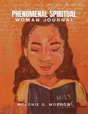 Phenomenal Spiritual Woman Journal : A Guided Daily Journal for Women Thriving Through a Hardship cover image cdn
