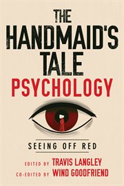 The Handmaid's Tale Psychology : Seeing off Red cover image cdn