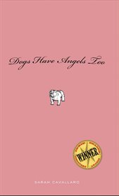 Dogs Have Angels Too cover image cdn