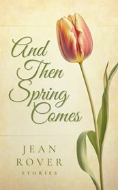 And Then Spring Comes cover image cdn