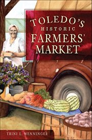 Toledo's Historic Farmers' Market cover image cdn