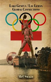 Lake Geneva / Lac Leman Global Connections cover image cdn