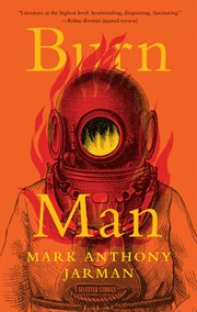 Burn Man : Selected Stories cover image cdn
