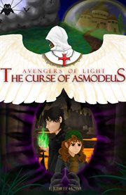 Avengers of Light : The Curse of Asmodeus cover image cdn