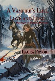 A Vampire's Life, Love and Loss. cover image cdn