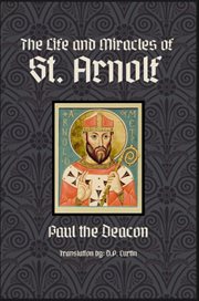 The Life and Miracles of St. Arnolf cover image cdn