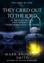 They Cried Out to the Lord cover image cdn