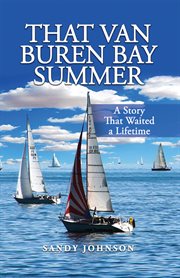 That Van Buren Bay Summer cover image cdn