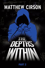 The Depths Within - Part Two cover image cdn