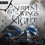 The Serpent and the Wings of Night cover image cdn