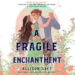 A Fragile Enchantment cover image cdn