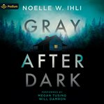 Gray After Dark cover image cdn