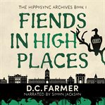Fiends in High Places cover image cdn