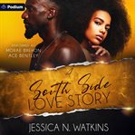 A South Side Love Story cover image cdn