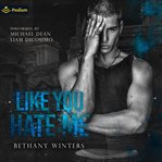 Like You Hate Me cover image cdn