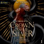 A Crown of Ash & Silver cover image cdn