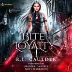 Bite of Loyalty cover image cdn