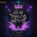 Court of Dragons and Crowns cover image cdn