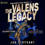 The Valens Legacy: Publisher's Pack : Books #1-2. Valens Legacy cover image cdn