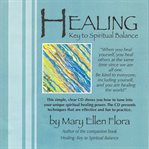 Healing: Key to Spiritual Balance cover image cdn