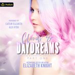 Clouds & Daydreams: Part 1 cover image cdn