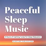 Peaceful Sleep Music cover image cdn