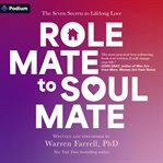 Role Mate to Soul Mate : The Seven Secrets to Lifelong Love cover image cdn