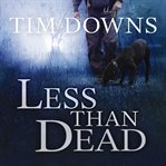 Less Than Dead cover image cdn