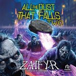 All the Dust that Falls 2 : An Isekai LitRPG Adventure cover image cdn