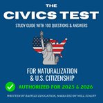 The Civics Test - Study Guide With 100 Questions & Answers cover image cdn