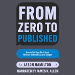 From Zero to Published cover image cdn