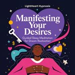 Manifesting Your Desires Guided Sleep Meditation for Dream Realization cover image cdn