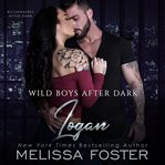 Wild Boys After Dark: Logan cover image cdn
