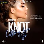 Knot Letting You Go cover image cdn
