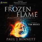 The Frozen Flame: Publisher's Pack : Books #1-2. Frozen Flame cover image cdn