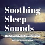 Soothing Sleep Sounds cover image cdn
