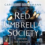 Red Umbrella Society - Der Biss Der Schlange cover image cdn