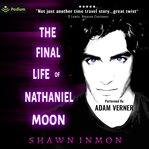 The Final Life of Nathaniel Moon cover image cdn