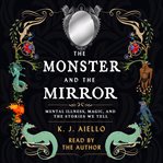 The Monster and the Mirror cover image cdn